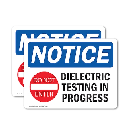 Signmission Dielectric Testing In Progress Sign With Symbol, 5 in W x Rectangle, Vinyl Decal OS-2PACK-NS-D-35-L-10985